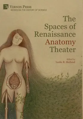 Priestory renesančného anatomického divadla - The Spaces of Renaissance Anatomy Theater