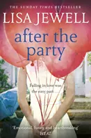 Po večierku - od autora bestselleru číslo jeden Rodina na poschodí - After the Party - From the number one bestselling author of The Family Upstairs