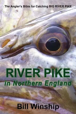 RIVER PIKE v severnom Anglicku - RIVER PIKE in Northern England