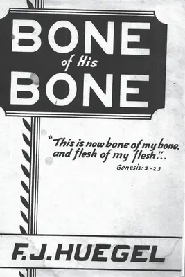 Kosť z jeho kosti - Bone of His Bone