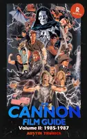 The Cannon Film Guide Volume II (1985-1987) (tvrdá väzba) - The Cannon Film Guide Volume II (1985-1987) (hardback)