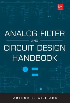 Príručka návrhu analógových filtrov a obvodov - Analog Filter and Circuit Design Handbook