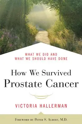 Ako sme prežili rakovinu prostaty - How We Survived Prostate Cancer