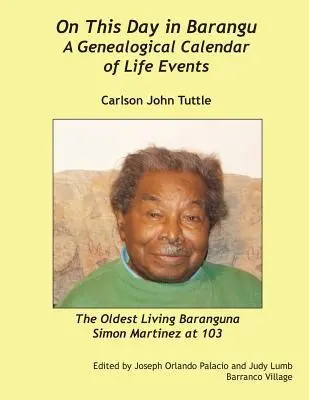 V tento deň v Barangu: Genealogický kalendár životných udalostí - On This Day in Barangu: A Genealogical Calendar of Life Events