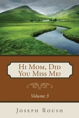 Ahoj mami, chýbal som ti? 3. diel - Hi Mom, Did You Miss Me? Volume 3