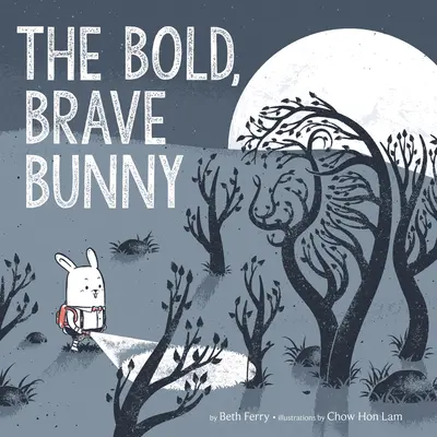 Smelý, odvážny zajačik - The Bold, Brave Bunny
