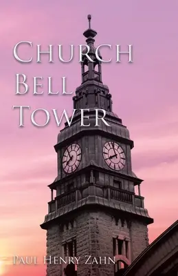 Kostolná zvonica - Church Bell Tower