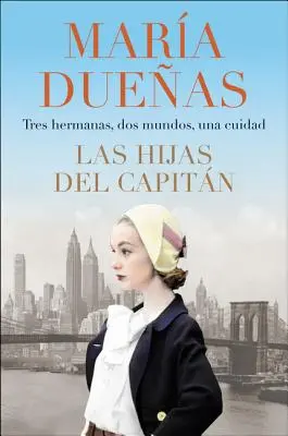 Kapitánove dcéry \ Las Hijas del Capitan (španielske vydanie) - The Captain's Daughters \ Las Hijas del Capitan (Spanish Edition)