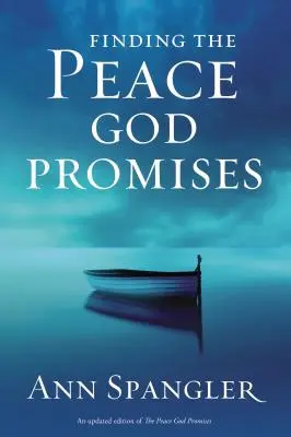 Nájsť pokoj, ktorý Boh sľubuje - Finding the Peace God Promises