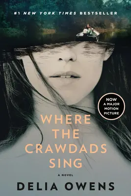 Kde raci spievajú (Movie Tie-In) - Where the Crawdads Sing (Movie Tie-In)