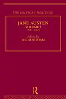 Jane Austenová: 1811-1870, 1. zväzok - Jane Austen: The Critical Heritage Volume 1 1811-1870