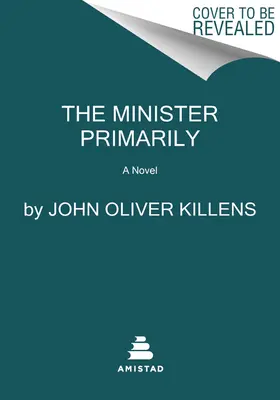 Minister v prvom rade - The Minister Primarily