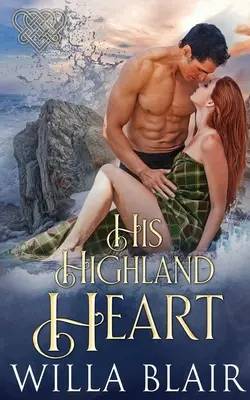Jeho srdce z vysočiny - His Highland Heart