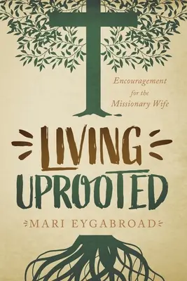 Život bez koreňov - Living Uprooted