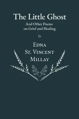 Malý duch - a iné básne o smútku a uzdravení - The Little Ghost - And Other Poems on Grief and Healing