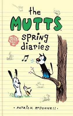 Jarné denníky Mutts - The Mutts Spring Diaries