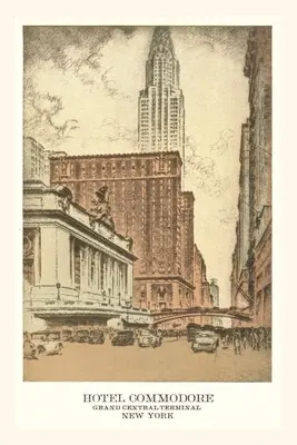 Vintage Journal Hotel Commodore, New York - Vintage Journal Hotel Commodore, New York City