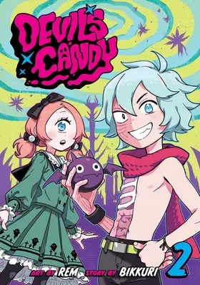 Diabolské cukríky, 2. diel: 2. časť - Devil's Candy, Vol. 2: Volume 2