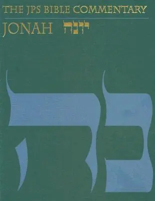 Komentár k Biblii JPS: Jonáš - The JPS Bible Commentary: Jonah