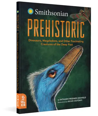 Prehistorické: Dinosaury, megalodony a iné fascinujúce tvory z hlbokej minulosti - Prehistoric: Dinosaurs, Megalodons, and Other Fascinating Creatures of the Deep Past