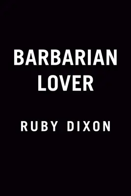 Barbarský milenec - Barbarian Lover