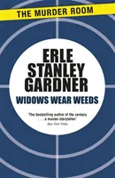 Vdovy nosia burinu - Widows Wear Weeds