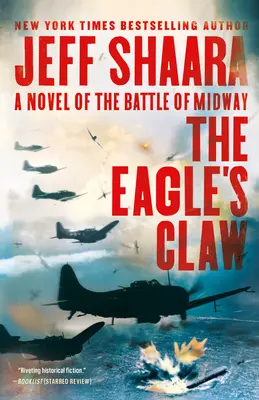 Orlí pazúr: Román o bitke pri Midway - The Eagle's Claw: A Novel of the Battle of Midway
