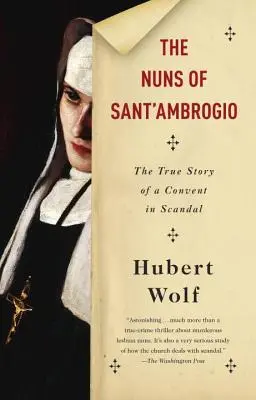 Mníšky zo Sant'ambrogio: Skutočný príbeh škandalózneho kláštora - The Nuns of Sant'ambrogio: The True Story of a Convent in Scandal