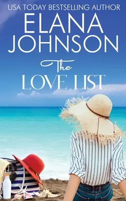Zoznam lásky: Sladká plážová romantika a priateľstvo Fikcia - The Love List: Sweet Beach Romance and Friendship Fiction