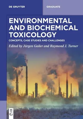 Environmentálna a biochemická toxikológia - Environmental and Biochemical Toxicology