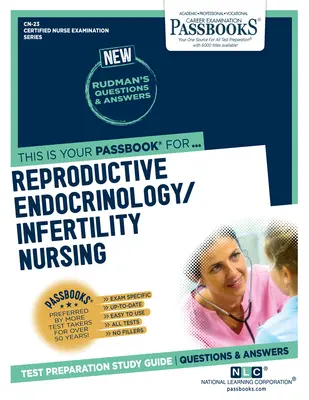 Reprodukčná endokrinológia/opatera neplodnosti (CN-23): Študijná príručka k preukazom - Reproductive Endocrinology/Infertility Nursing (CN-23): Passbooks Study Guide
