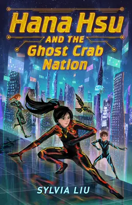 Hana Hsu a národ krabov duchov - Hana Hsu and the Ghost Crab Nation