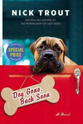 Pes odišiel, čoskoro sa vráti - Dog Gone, Back Soon
