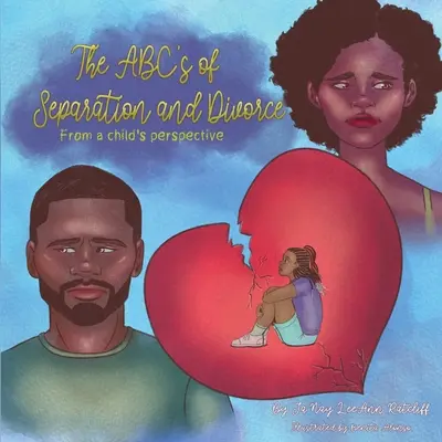 ABS'c rozchodu a rozvodu - The ABS'c of Separation and Divorce