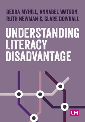 Pochopenie gramotnosti a znevýhodnenia - Understanding Literacy and Disadvantage
