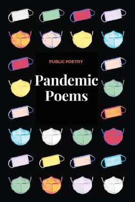 Pandemické básne - Pandemic Poems