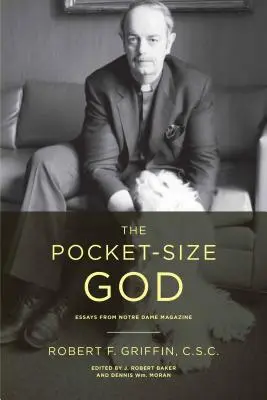 Boh vo vreckovej veľkosti: Eseje z časopisu Notre Dame - The Pocket-Size God: Essays from Notre Dame Magazine
