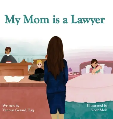 Moja mama je právnička - My Mom is a Lawyer