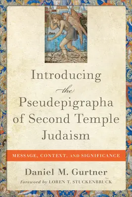 Predstavenie pseudepigrafov judaizmu druhého chrámu: Vychádzajúc z tejto témy sa zaoberáme otázkami posolstva, kontextu a významu - Introducing the Pseudepigrapha of Second Temple Judaism: Message, Context, and Significance