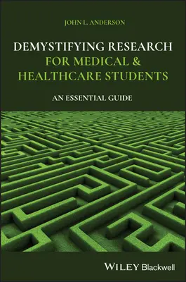 Demystifikácia výskumu pre študentov medicíny a zdravotníctva: Základná príručka - Demystifying Research for Medical and Healthcare Students: An Essential Guide