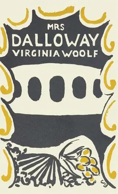 Pani Dallowayová: Pôvodná verzia z roku 1925 - Mrs. Dalloway: The Original 1925 Version