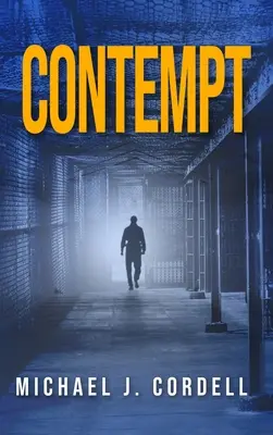 Pohŕdanie: Právnický triler - Contempt: A Legal Thriller