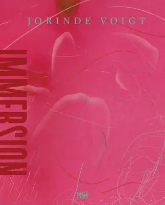Jorinde Voigt: Ponorenie - Jorinde Voigt: Immersion