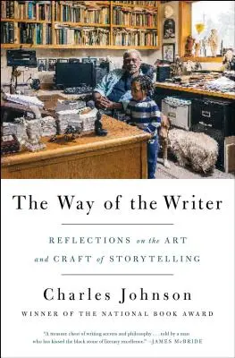 Cesta spisovateľa: Cesta spisovateľa: Úvahy o umení a remesle rozprávania príbehov - The Way of the Writer: Reflections on the Art and Craft of Storytelling