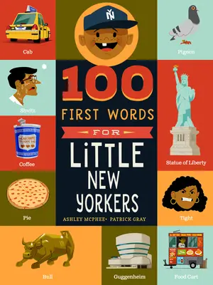 100 prvých slov pre malých Newyorčanov - 100 First Words for Little New Yorkers