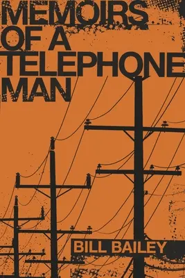 Spomienky telefonistu - Memoirs of a Telephone Man