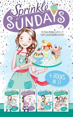 Posypové nedele 4 knihy v 1! Nedeľné nedeľné pochúťky; Trhliny v kuželi; The Purr-Fect Scoop; Zmrzlina v sendviči - Sprinkle Sundays 4 Books in 1!: Sunday Sundaes; Cracks in the Cone; The Purr-Fect Scoop; Ice Cream Sandwiched