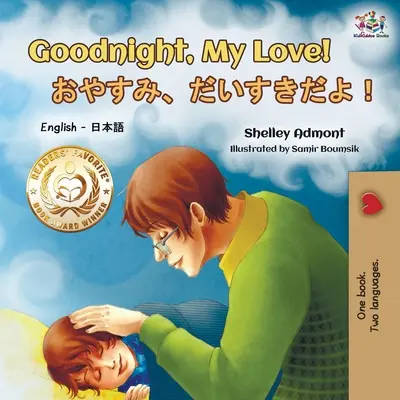 Dobrú noc, moja láska! (Anglicko-japonská dvojjazyčná kniha) - Goodnight, My Love! (English Japanese Bilingual Book)