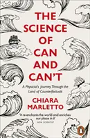 Veda o tom, čo sa dá a nedá - Cesta fyzika po krajine kontrafaktuálov - Science of Can and Can't - A Physicist's Journey Through the Land of Counterfactuals