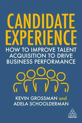 Skúsenosti kandidátov: Ako zlepšiť získavanie talentov, aby sa zvýšila výkonnosť podniku - Candidate Experience: How to Improve Talent Acquisition to Drive Business Performance